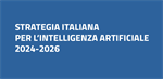 Strategia italiana per l'intelligenza artificiale: AGID pubblica documento